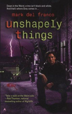[Connor Grey 01] • Unshapely Things